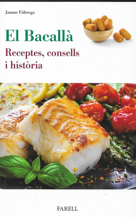 EL BACALLÀ. RECEPTES, CONSELLS i HISTÒRIA