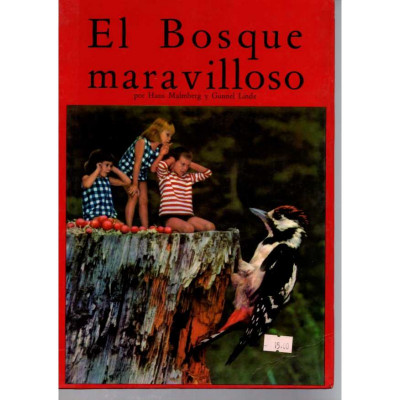 El Bosque maravilloso / Hans Malmberg y Gunnel Linde