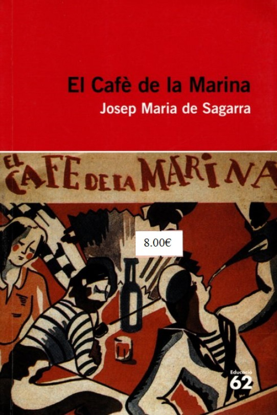 EL CAFÈ DE LA MARINA  (EN CATALÀ)