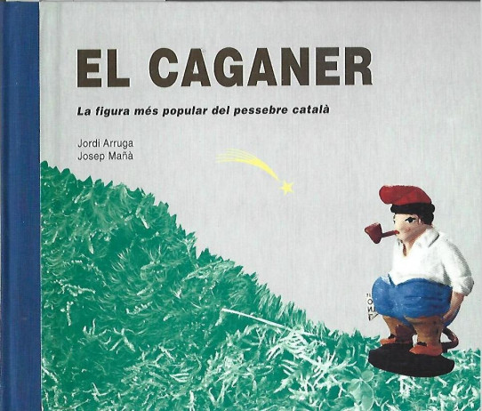 EL CAGANER