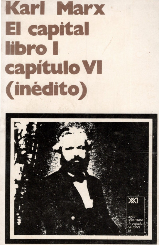 EL CAPITAL LIBRO I CAPITULO VI (INÉDITO)