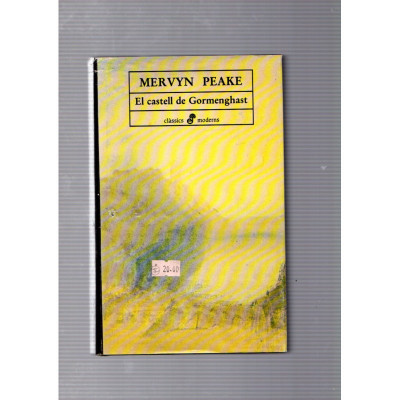El castell de Gormenghast / Mervyn Peake