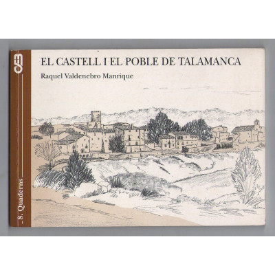 El castell i el poble de Talamanca / Valdenebro Manrique, Raquel