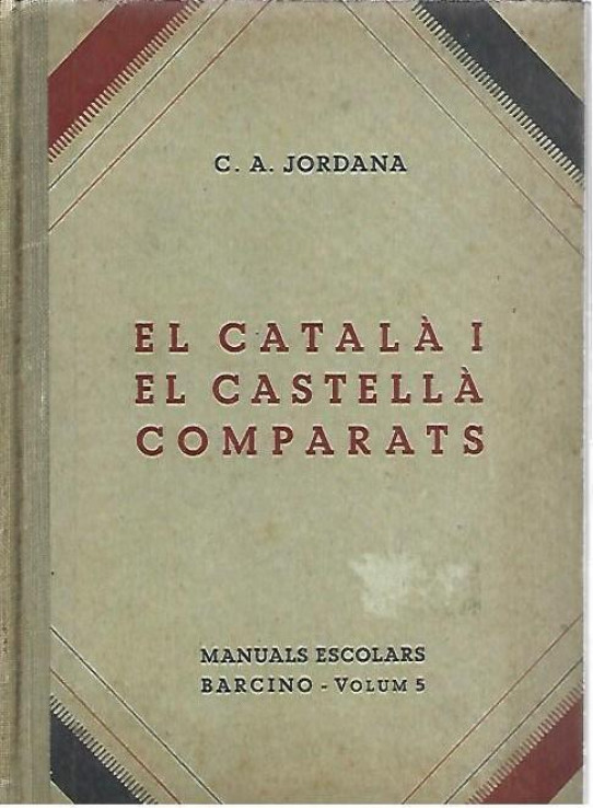 EL CATALA I EL CASTELLA  COMPARATS  (Manuals escolars)
