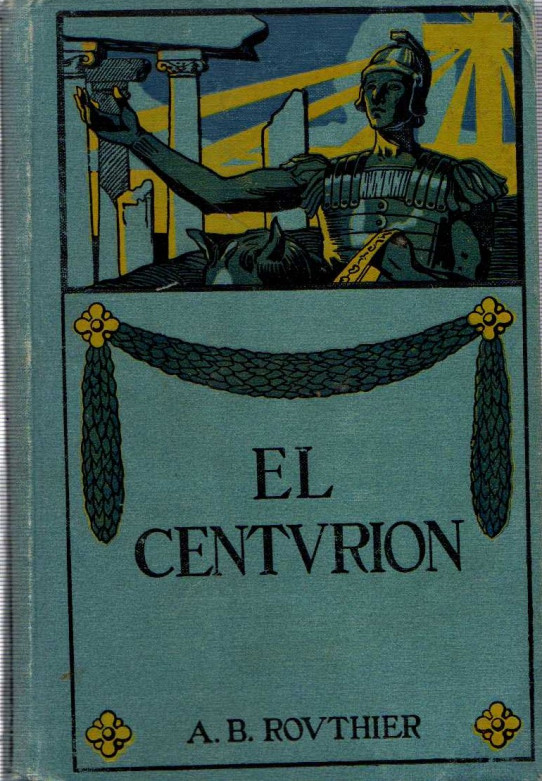 EL CENTURIÓN