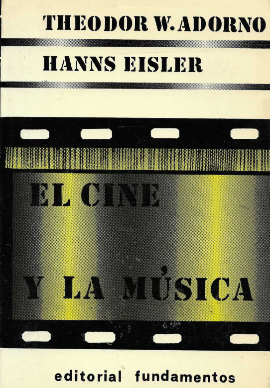 El cine y la música.