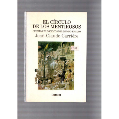 El círculo de los mentirosos / Jean-Claude Carrière