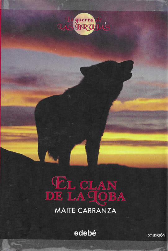 El clan de la loba. El desierto de hielo. Trilogia de la guerra de LAS BRUJAS.