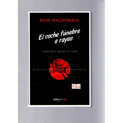 El coche fúnebre a rayas / Ross Macdonald