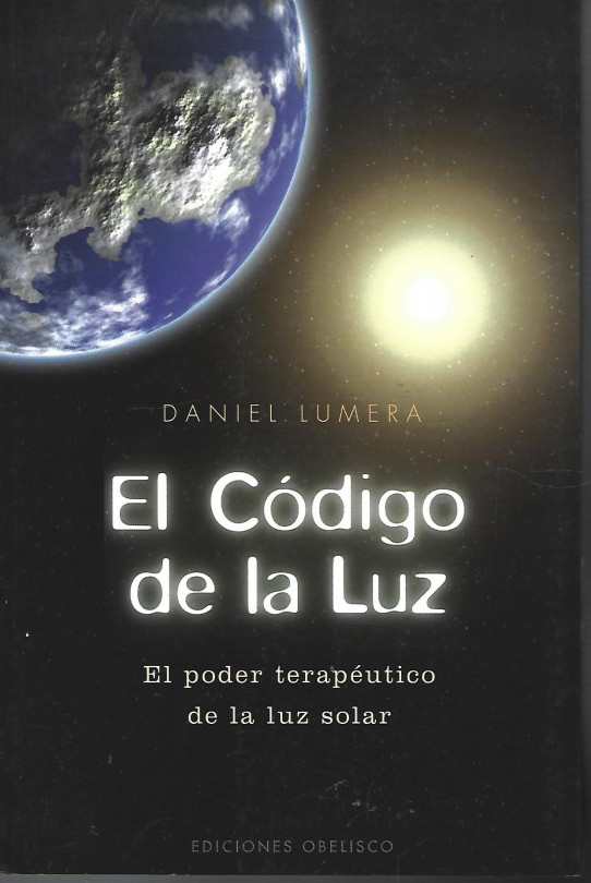 EL CODIGO DE LA LUZ. El poder terapéutico de la luz solar