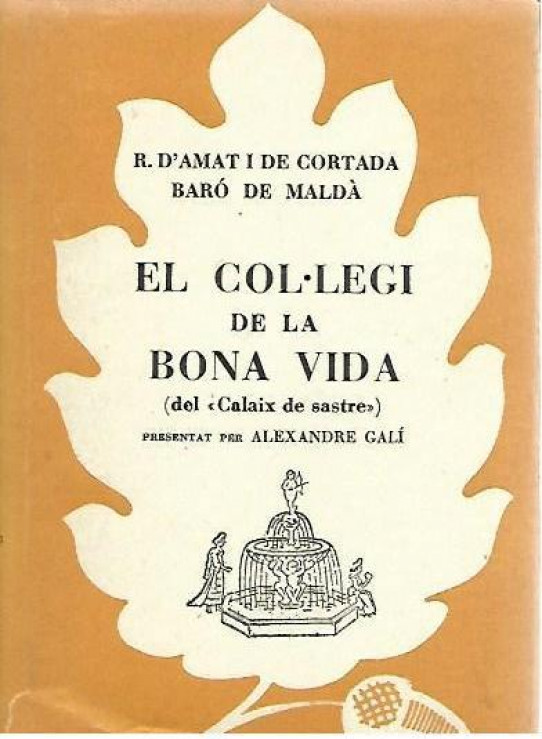 EL COL.LEGI DE LA BONA VIDA (del 'Calaix de sastre'