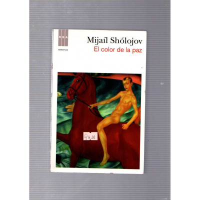 El color de la paz / Mijaíl Shólojov