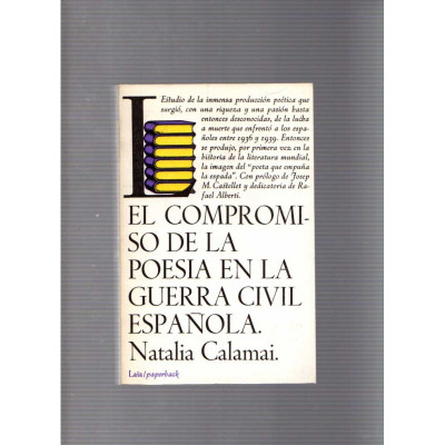 El compromiso de la poesía en la guerra civil española / Natalia Calamai