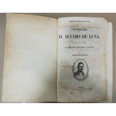 El condestable D. Álvaro de Luna. / D. Manuel Fernández González.