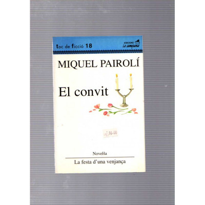 El convit / Miquel Pairolí