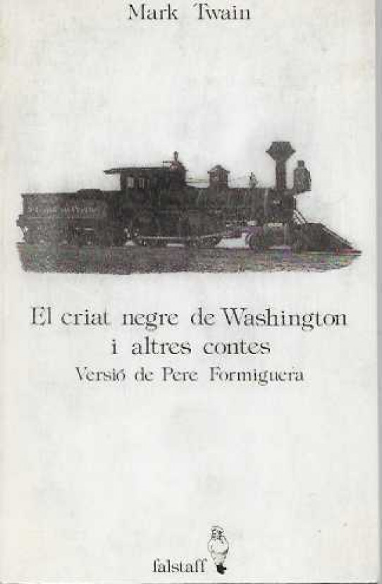 EL CRIAT NEGRE DE WASHINGTON I ALTRES CONTES.