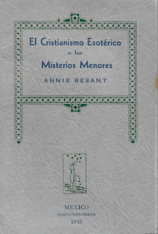 El Cristianismo Esotérico o los Misterios Menores.