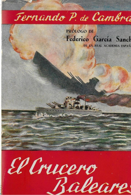 EL CRUCERO BALEARES  (Batalla naval durante la Guerra Civil Española)