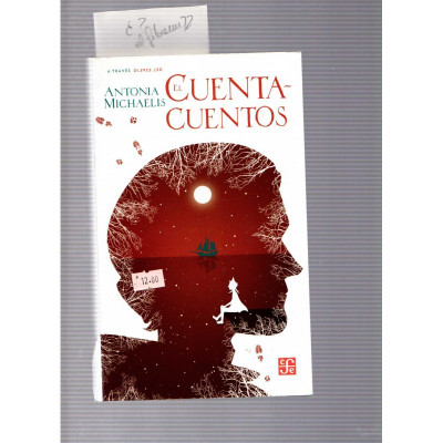 El cuanta-cuentos / Antonia Michaelis