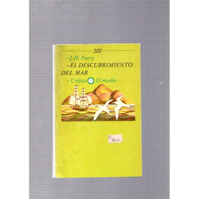 El descubrimiento del mar / J. H. Parry