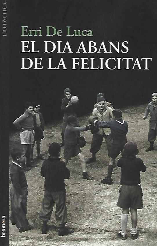 EL DIA ABANS DE LA FELICITAT