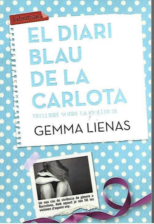 EL DIARI BLAU DE LA CARLOTA. Un llibre sobre la violencia