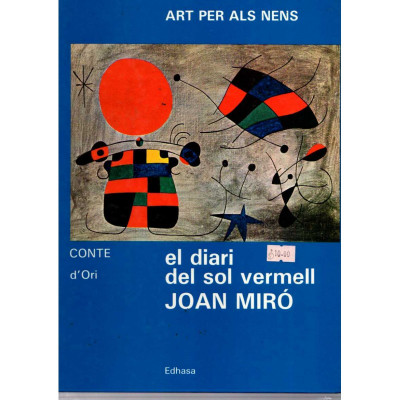 El diari del sol vermell. Joan Miró / Ori