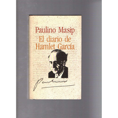 El diario de Hamlet García / Paulino Masip