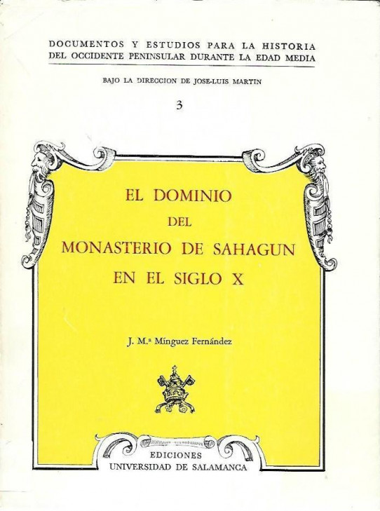 EL DOMINIO DEL MONASTERIO DE SAHAGÚN EN EL SIGLO X.