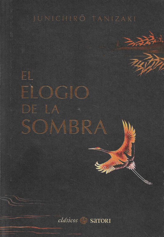 El elogio de la sombra.