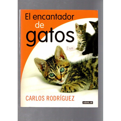 El encantador de gatos / Carlos Rodríguez