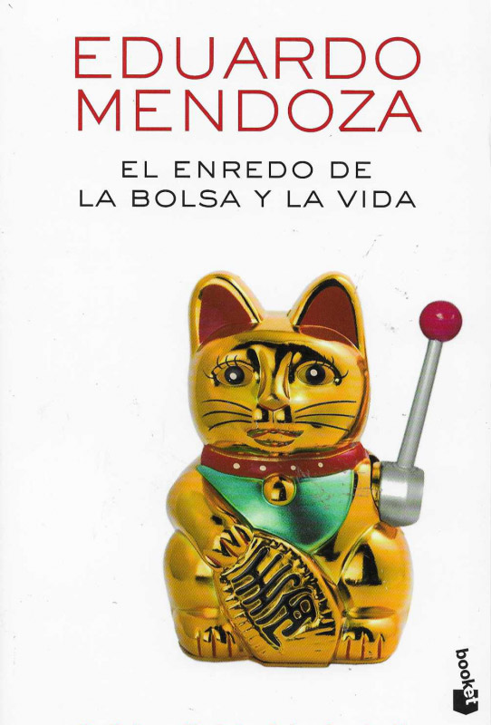 El enredo de la bolsa y la vida.