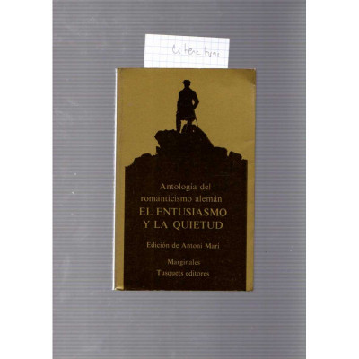 El entusiasmo y la quietud / Varios autores