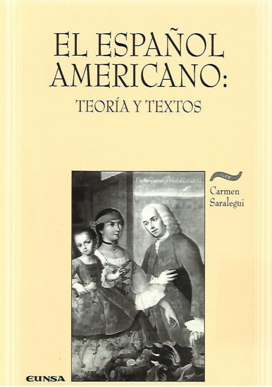 EL ESPAÑOL AMERICANO. TEORIA Y TEXTOS