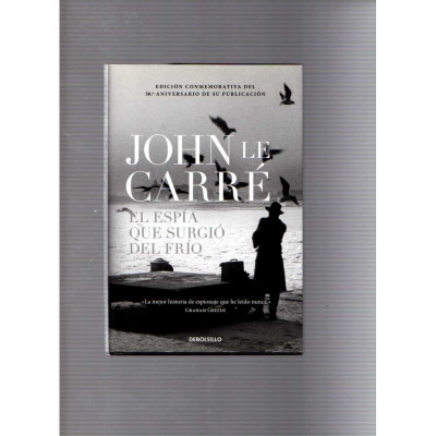 El espía que surgió del frío / John Le Carré