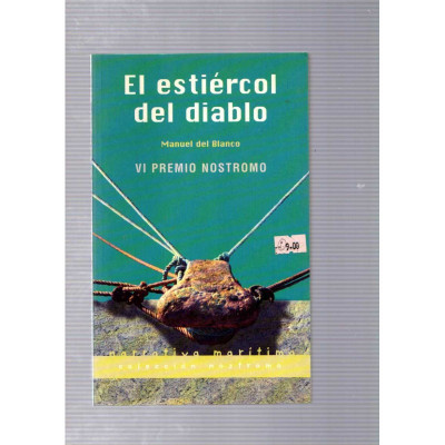 El estiércol del diablo / Manuel del Blanco