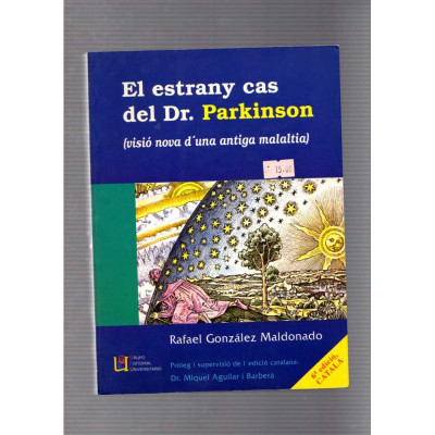 El estrany cas del Dr. Parkinson / Rafael González Maldonado