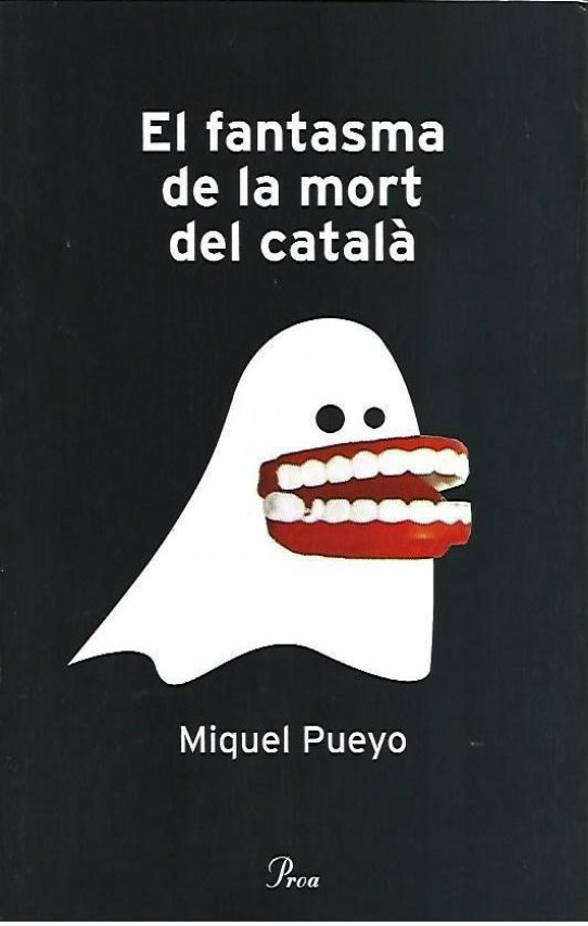 EL FANTASMA DE LA MORT DEL CATALÀ  (LINGÜÌSTICA)