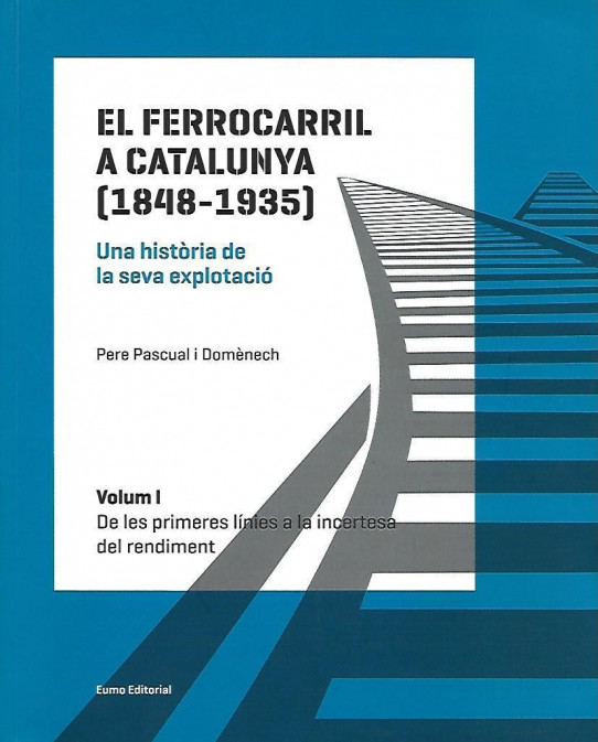 EL FERROCARRIL A CATALUNYA (1848-1935) (2 VOLUMS)