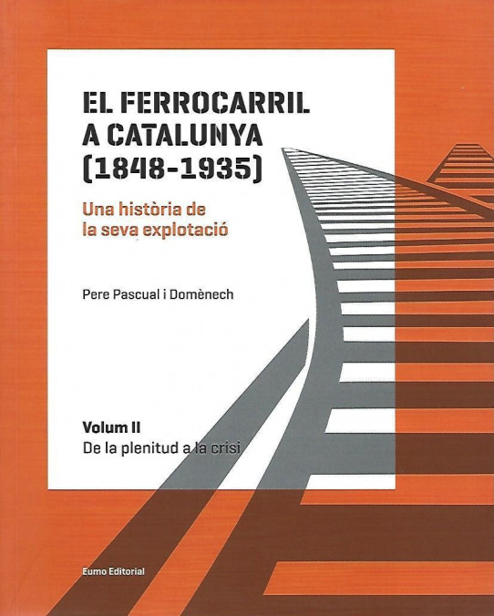 EL FERROCARRIL A CATALUNYA (1848-1935) (2 VOLUMS)