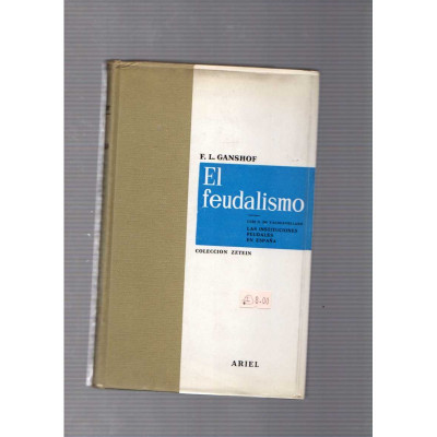 El feudalismo / F. L. Ganshof