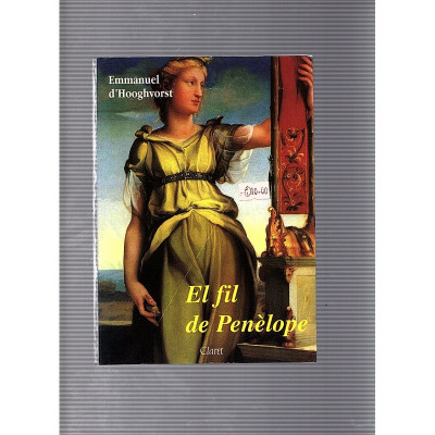 El fil de Penèlope / Emmanuel  d'Hooghvorst