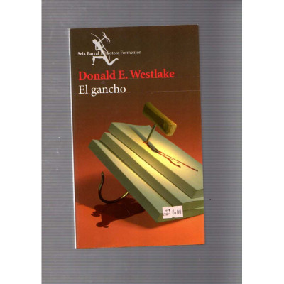 El gancho / Donald E. Westlake