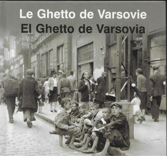 EL GHETTO DE VARSOVIA / MLE GHETTO DE VARSOVIE.  En frances y en español