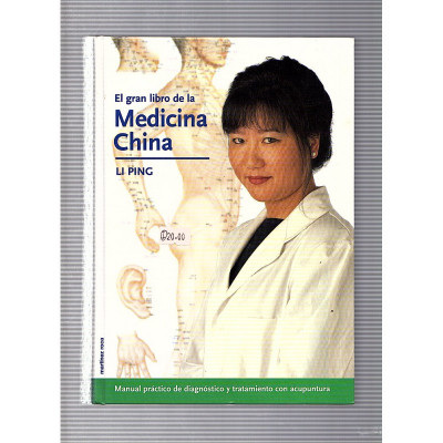 El gran libro de la medicina china / Li Ping