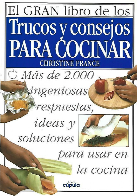 EL GRAN LIBRO DE LOS TRUCOS Y CONSEJOS PARA COCINAR