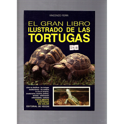 El gran libro ilustrado de las tortugas / Vincenzo Ferri