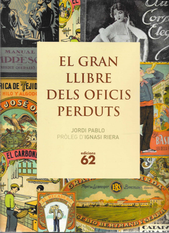 El Gran Llibre dels oficis perduts.