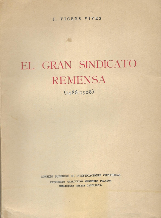 EL GRAN SINDICATO REMENSA (1488-1508)