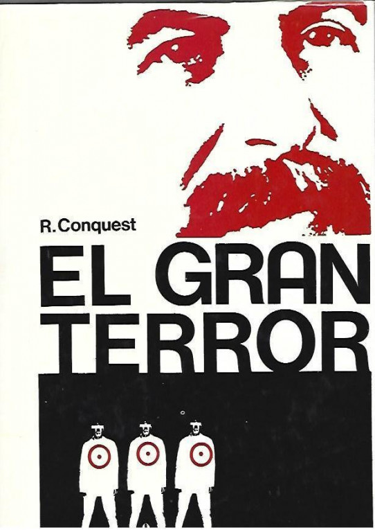 EL GRAN TERROR. LAS PURGAS STALINIANAS DE LOS AÑON TREINTA